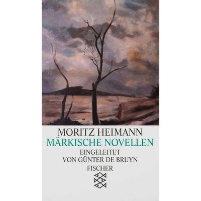 Märkische Novellen, Taschenbuch von Moritz Heimann, Fischer Taschenbuch Verlag, 978-3-596-11776-5