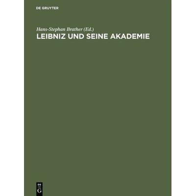 Leibniz und seine Akademie, Gebundene Ausgabe von Marivaux, De Gruyter, 978-3-05-001795-2