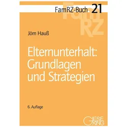 Elternunterhalt: Grundlagen und Strategien, Fachbücher von Jörn Hauss