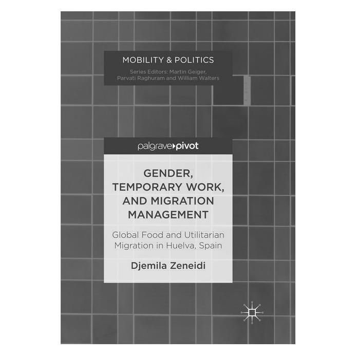 Springer Gender, Temporary Work, and Migration Management (Englisch, Softcover, Djemila Zeneidi) (56004885)