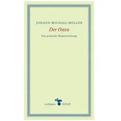 Der Osten, Belletristik von Johann Michael Möller