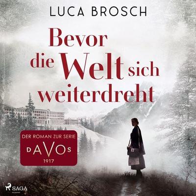 Bevor die Welt sich weiterdreht - Luca Brosch, Audio, 9788727102894