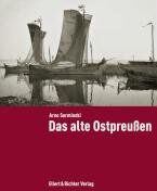 Arno Surminski - Das alte Ostpreußen - Preis vom 11.10.2026 03:10:56 h
