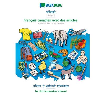 BABADADA black-and-white, Konkani (in devanagari script) - français canadien avec des articles, visual dictionary (in devanagari script) - le