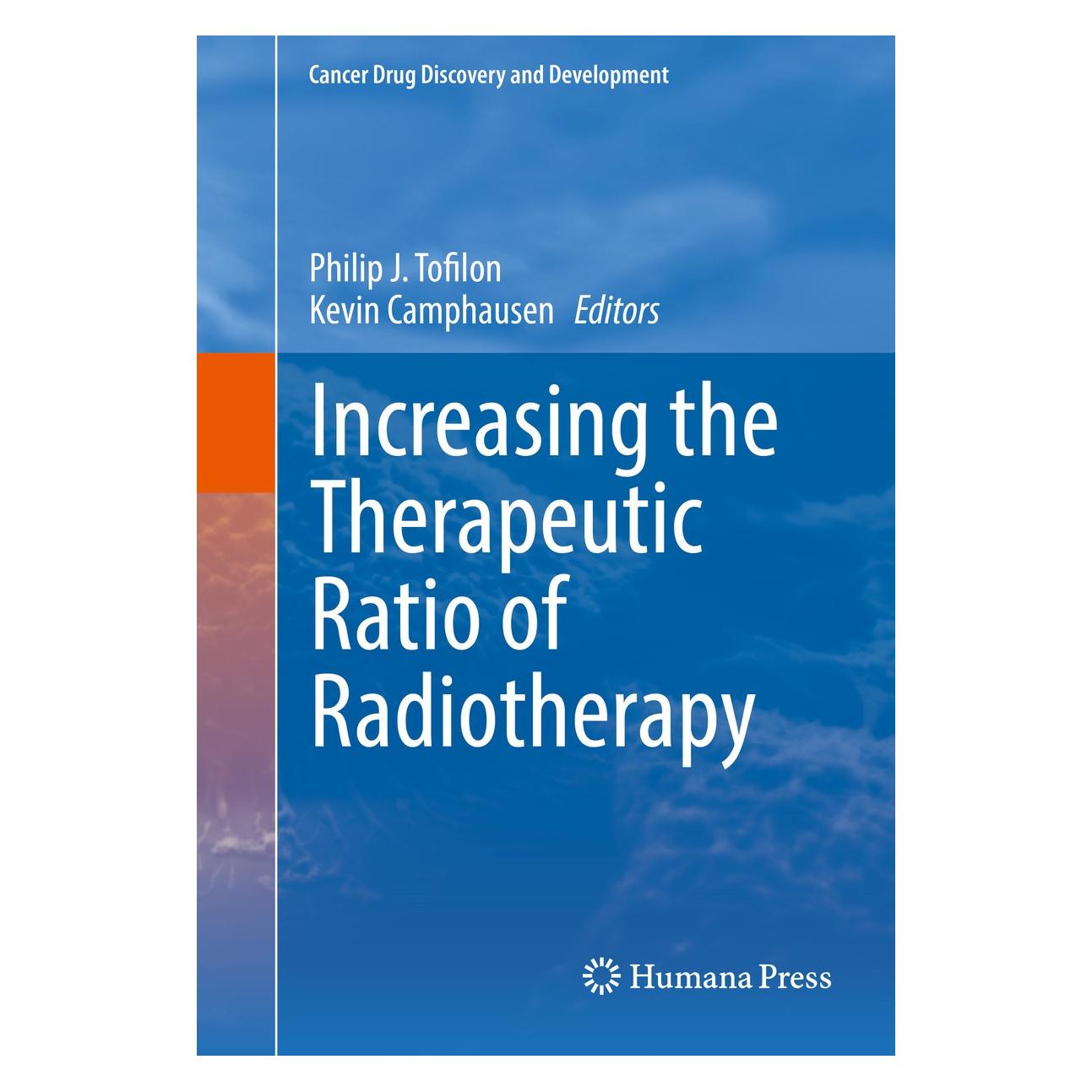 Springer Increasing the Therapeutic Ratio of Rad (Englisch, Hardcover, Kevin Camphausen, Philip J. Tofilon) (9783319408521)