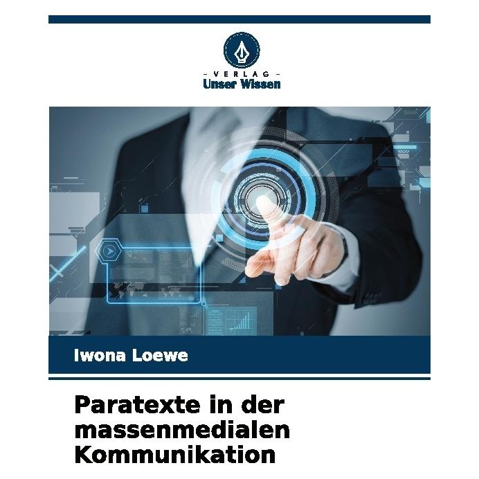Bod Paratexte in der massenmedialen Kommunikation (Deutsch, Softcover, Iwona Loewe) (57215730)
