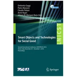 Smart Objects and Technologies for Social Good, Fachbücher von Johann M. Marquez-Barja, Ombretta Gaggi, Armir Bujari, Palazzi Claudio, Manzoni Pietro