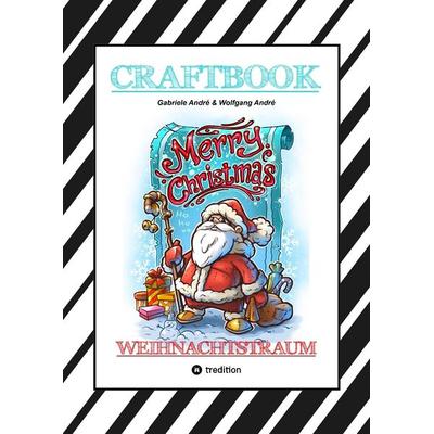 CRAFTBOOK - 100 LUSTIGE WEIHNACHTSMOTIVE - RÄTSEL - WEIHNACHTSREZEPT - FAMILIENSPIEL - SCHÖNE BESCHERUNG - SPASS, Taschenbuch von Gabriele
