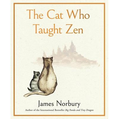 The Cat Who Taught Zen, Gebundene Ausgabe von James Norbury, HarperCollins US, 978-0-06-334761-8