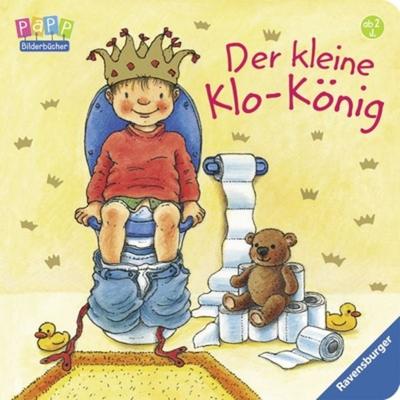 Der kleine Klo-König, Gebundene Ausgabe von Sandra Grimm, Ravensburger Verlag GmbH