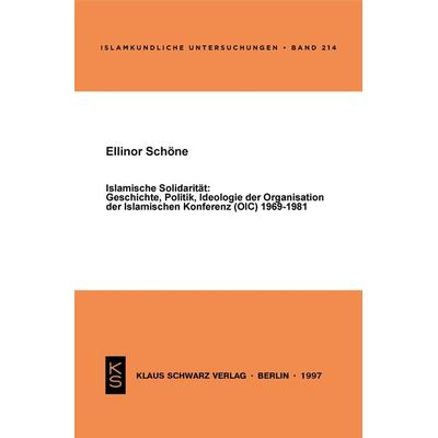 Islamische Solidarität, Taschenbuch von Ellinor Schöne, De Gruyter, 978-3-87997-265-4