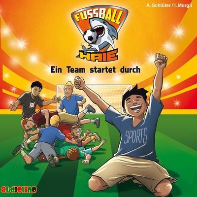 Fußball-Haie (3): Ein Team startet durch - Andreas Schlüter,Irene Margil, Audio, 4057664042866