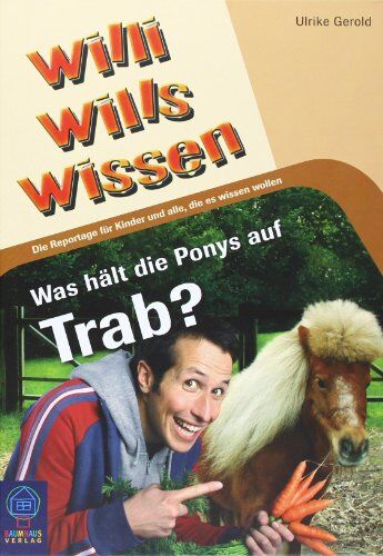 Ulrike Gerold - Willi wills wissen 6: Was hält die Ponys auf Trab? - Preis vom 07.10.2026 11:45:10 h