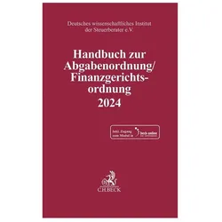 Handbuch zur Abgabenordnung / Finanzgerichtsordnung 2024, Fachbücher von wissenschaftlichesInstitutder, Deutsches/