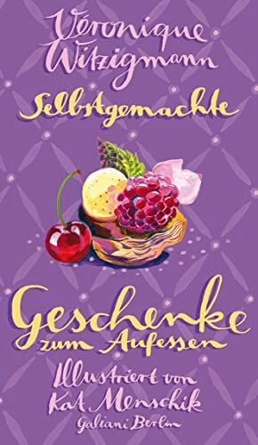 Kat Menschik - Selbstgemachte Geschenke zum Aufessen - Preis vom 19.10.2026 19:33:35 h