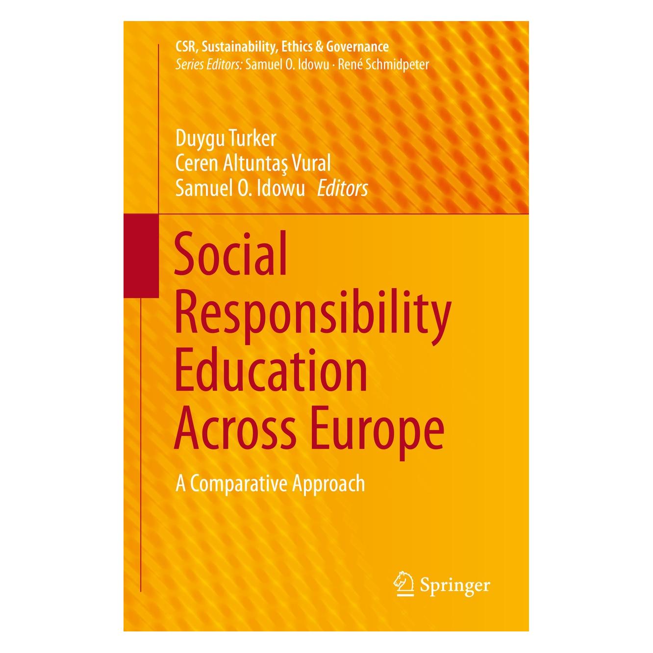 Springer Social Responsibility Education Across (Englisch, Hardcover, Ceren Altuntas, Duygu Turker, Samuel O. Idowu) (9783319267142)