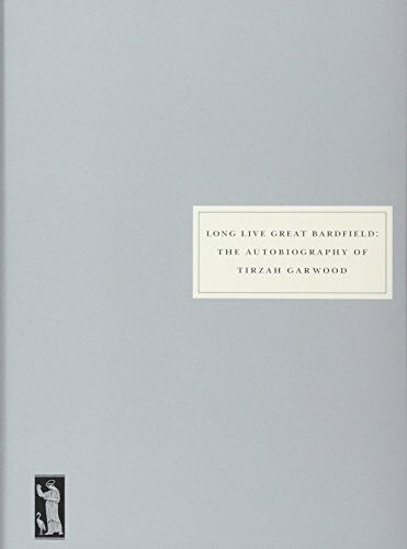 Tirzah Garwood - Long Live Great Bardfield: The Autobiography of Tirzah Garwood - Preis vom 07.10.2026 11:45:10 h