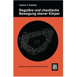 Reguläre und chaotische Bewegung starrer Körper, Fachbücher von Vladimir V. Beletsky