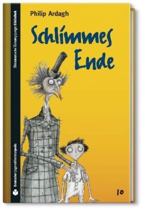 Philip Ardagh - SZ Junge Bibliothek Jugendliteraturpreis, Bd. 10: Schlimmes Ende - Preis vom 10.10.2026 11:48:34 h