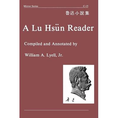 A Lu Hsun Reader, Taschenbuch von Hshun Lu, Yale University Press, 978-0-88710-046-8