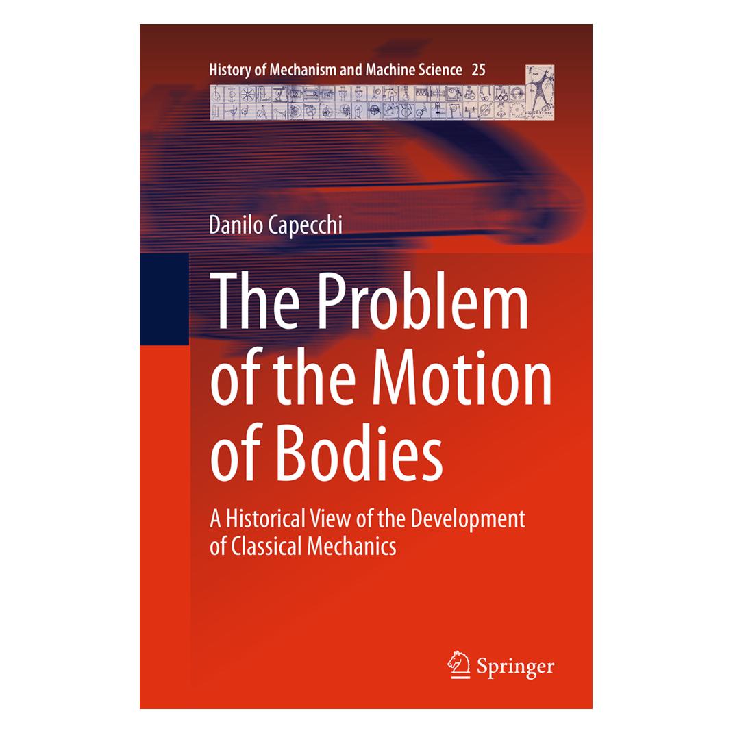 Springer The Problem of the Motion of Bodies (Englisch, Softcover, Danilo Capecchi) (55842135)