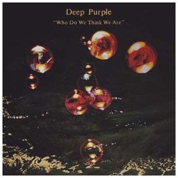 Deep Purple - Who Do We Think We Are - Preis vom 19.10.2026 19:33:35 h