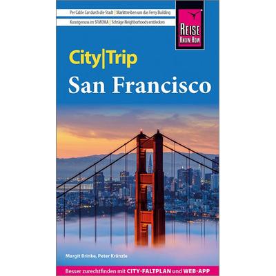 Reise Know-How CityTrip San Francisco, Taschenbuch von Margit Brinke,Peter Kränzle, Reise Know-How Verlag Peter Rump GmbH, 978-3-8317-8152-2
