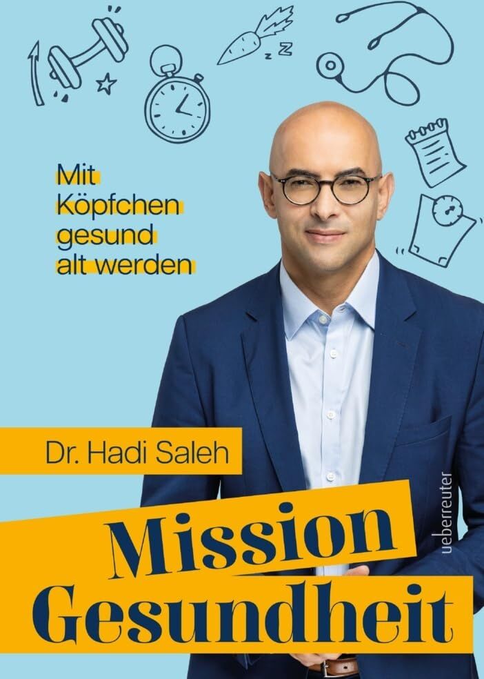 Hadi Saleh - Mission Gesundheit: Mit Köpfchen gesund alt werden. Extrem inspirierend! (Bas Kast) - Preis vom 30.09.2026 22:30:23 h