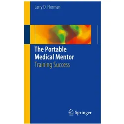 The Portable Medical Mentor, Fachbücher von Larry D. Florman, Larry D Florman