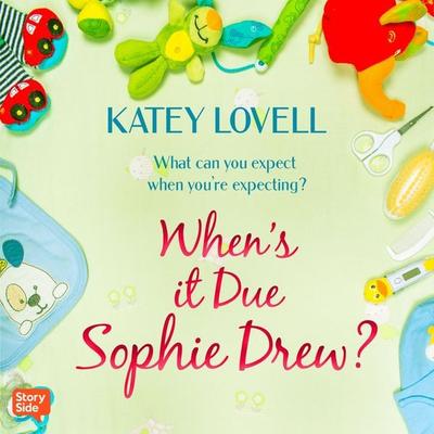 When's it Due, Sophie Drew? - Katey Lovell, Audio, 9789180613972