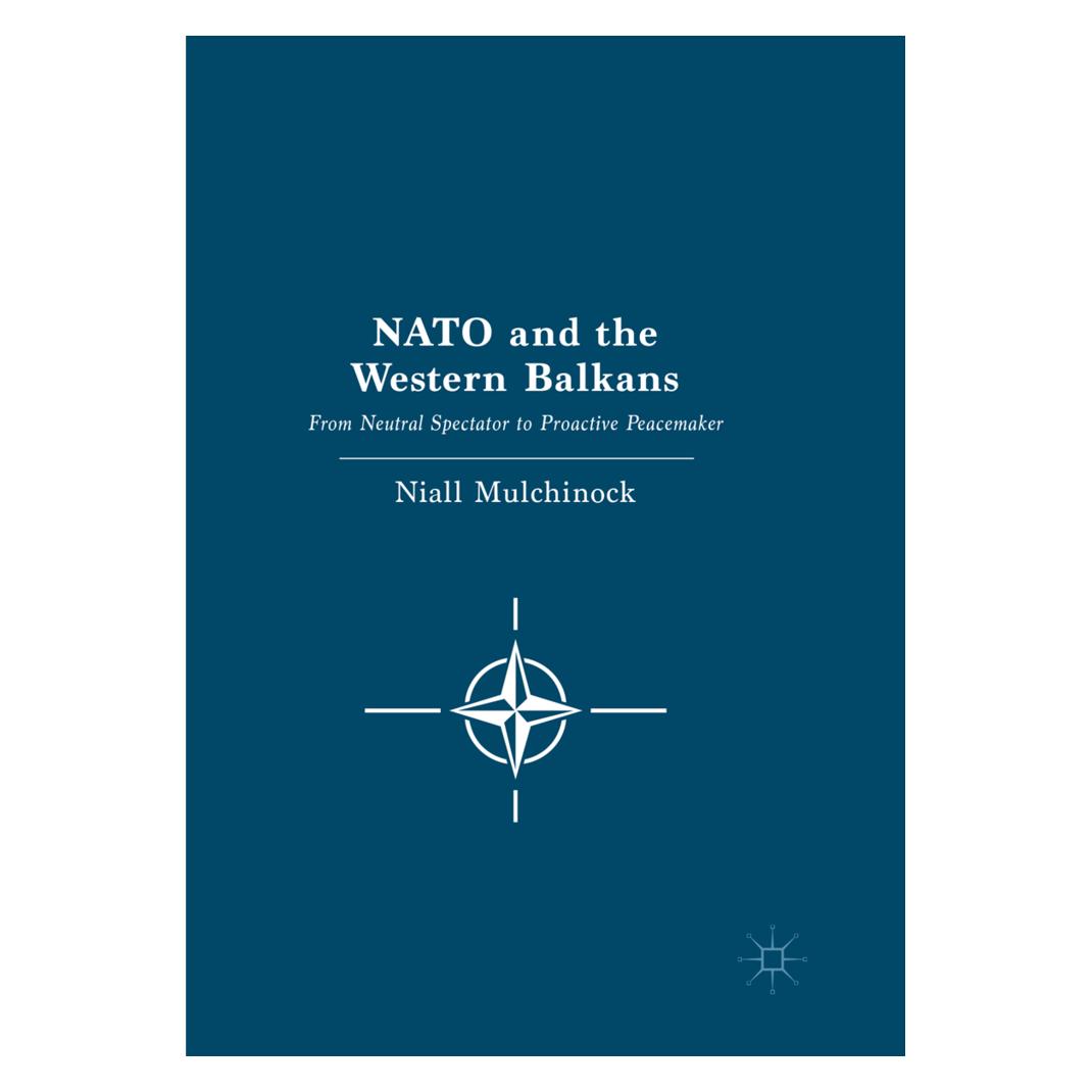 Springer NATO and the Western Balkans (Englisch, Softcover, Niall Mulchinock) (56004975)
