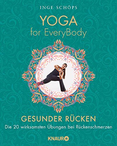 Inge Schöps - Yoga for EveryBody - Gesunder Rücken: Die 20 wirksamsten Übungen bei Rückenschmerzen - Preis vom 09.10.2026 07:28:09 h