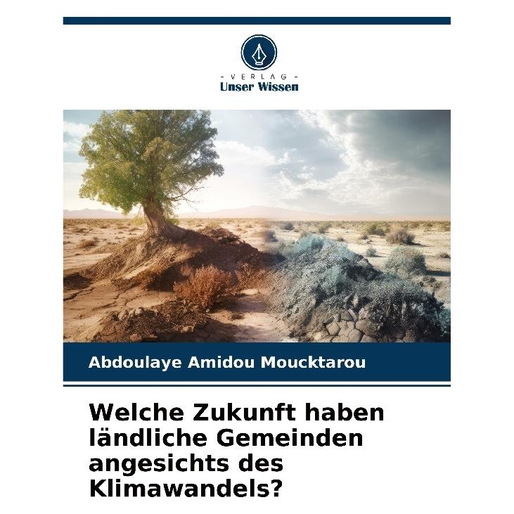 Bod Welche Zukunft haben ländliche Gemeinden angesichts des Klimawandels? (Deutsch, Softcover, Abdoulaye Amidou Moucktarou) (63615977)