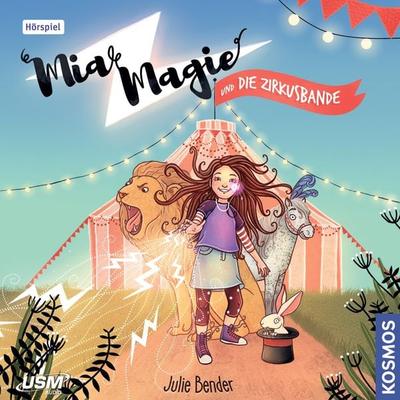 und die Zirkusbande - Julie Bender, Audio, 9783803281302