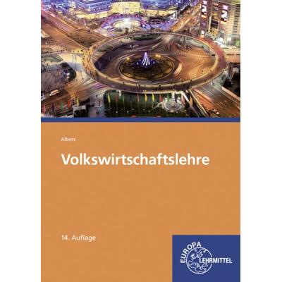 Volkswirtschaftslehre, Taschenbuch von Hans-Jürgen Albers,Gabriele Albers-Wodsak,Christian Karg, Europa-Lehrmittel, 978-3-8085-4999-5