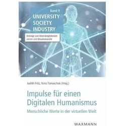 Impulse für einen Digitalen Humanismus, Fachbücher von Judith Fritz, Nino Tomaschek, Judith Tomaschek Fritz
