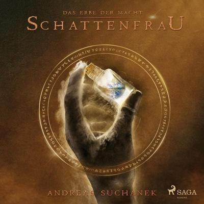 Schattenfrau - Das Erbe der Macht (Urban Fantasy), Band 6 (Ungekürzt) - Andreas Suchanek, Audio, 9788726128925