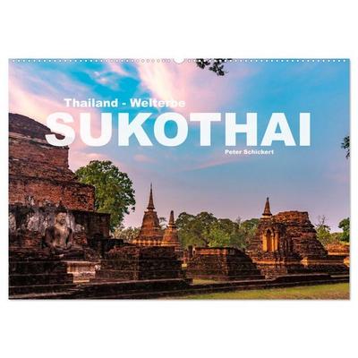 Thailand - Welterbe Sukothai (Wandkalender 2026 DIN A2 quer), CALVENDO Monatskalender