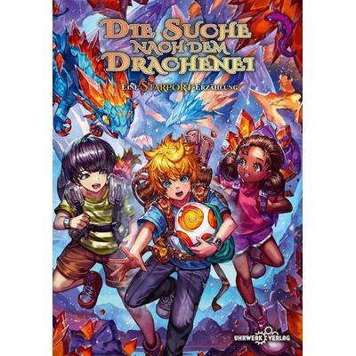 Die Suche nach dem Drachenei, Taschenbuch von , Uhrwerk-Verlag, 978-3-95867-339-7