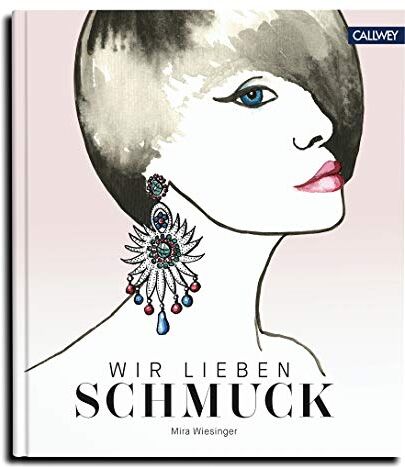 Mira Wiesinger - Wir lieben Schmuck - Preis vom 11.10.2026 15:43:13 h