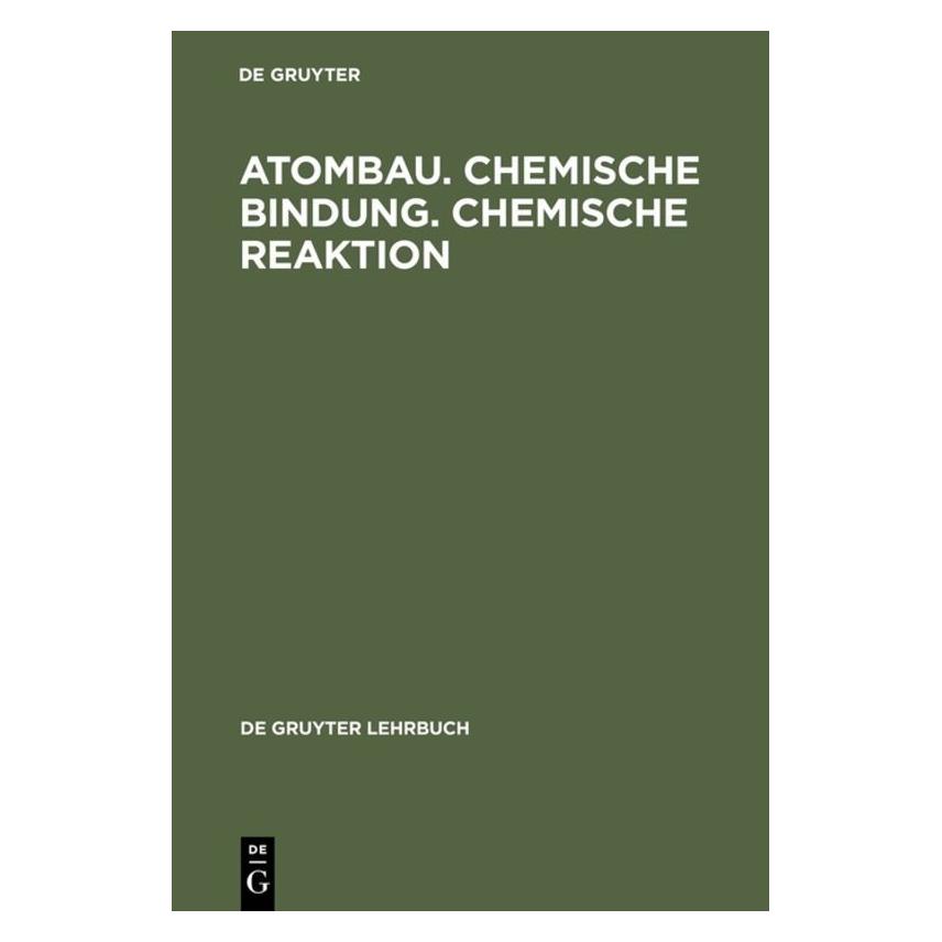 De Gruyter Riedel,E.:Atombau,chem.Bindung,Reaktion (67761380)