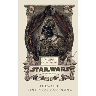 William Shakespeares Star Wars, Gebundene Ausgabe von Ian Doescher, Panini