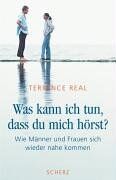 Terrence Real - Was kann ich tun, dass du mich hörst? - Preis vom 04.10.2026 03:51:26 h