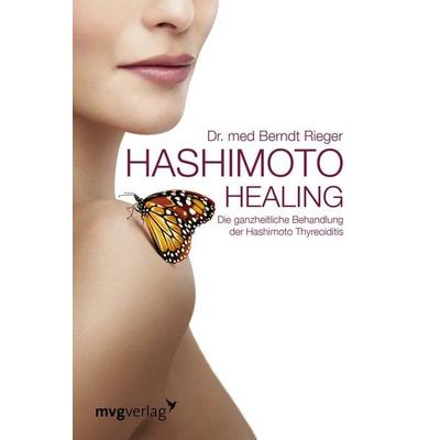 Hashimoto Healing, Taschenbuch von Berndt Rieger, Mvg, 978-3-86882-587-9