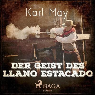 Der Geist des Llano Estacado (Ungekürzt) - Karl May, Audio, 9783836808989
