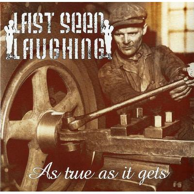 As true as it gets - Last Seen Laughing, Vinyl