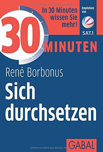 René Borbonus - 30 Minuten Sich durchsetzen - Preis vom 15.10.2026 23:06:25 h