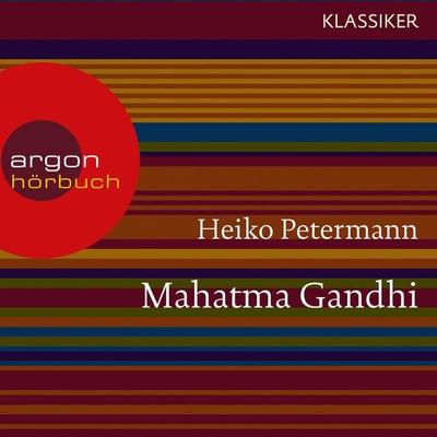 Mahatma Gandhi - Heiko Petermann, Audio, 9783732401772