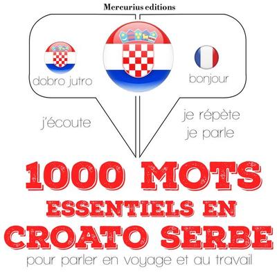 1000 mots essentiels en croato serbe - JM Gardner, Audio, 9782821117426