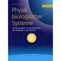 Physik biologischer Systeme, Fachbücher von Siegfried Kiontke